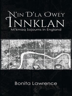 cover image of N'in D'la Owey Innklan: Mi'kmaq Sojourns in England